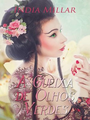 cover image of A Gueixa de Olhos Verdes